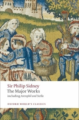Paperback edition of Sir Philip Sidney: The Major Works by Oxford University Press, USA, showing the book cover with text and design.
