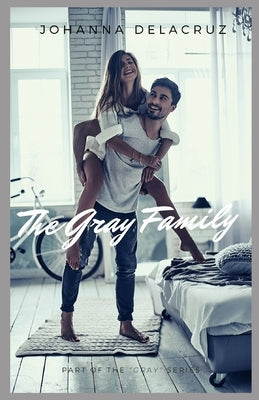 The Gray Family Paperback Independently Published