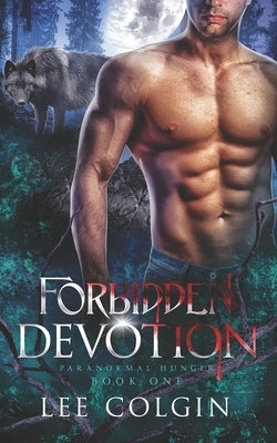 Forbidden Devotion: MM Urban Fantasy Romance by Colgin, Lee