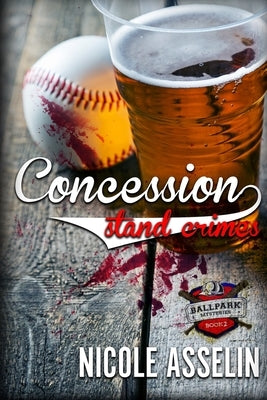 Concession Stand Crimes: The Ballpark Mysteries Book 2 Paperback Pandamoon Publishing