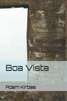 Boa Vista Paperback Independently Published