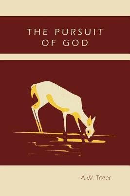 The Pursuit of God Paperback Martino Fine Books