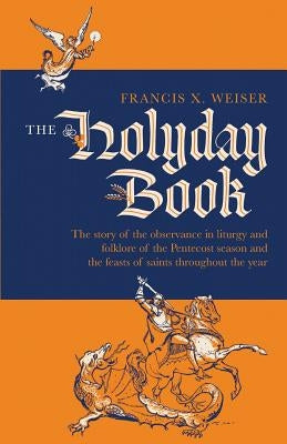 The Holyday Book Paperback St. Augustine Academy Press
