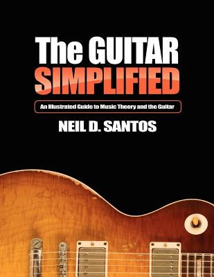 The Guitar simplified by Santos, Neil D.