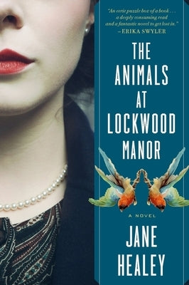 The Animals at Lockwood Manor Mariner Books