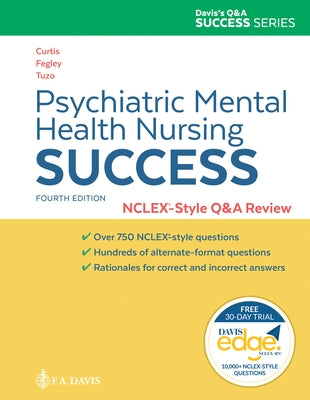 Psychiatric Mental Health Nursing Success: Nclexr-Style Q&A Review: Nclex(r)-Style Q&A Review Paperback F. A. Davis Company