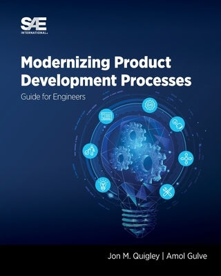 Modernizing Product Development Processes: Guide for Engineers Paperback SAE International