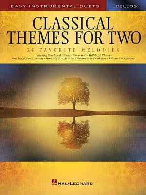 Classical Themes for Two Cellos: Easy Instrumental Duets by Hal Leonard Corp