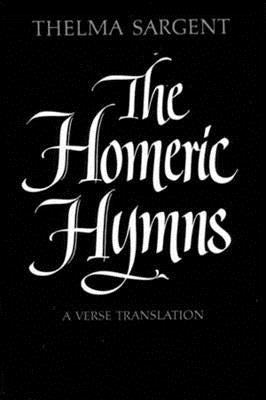 The Homeric Hymns: A Verse Translation Paperback W. W. Norton & Company