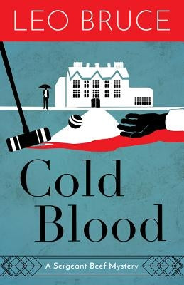 Cold Blood: A Sergeant Beef Mystery Paperback Academy Chicago Publishers