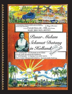 Pasar Malam Selamat Datang In Holland: A True Dutch-Indonesian Story Paperback Createspace Independent Publishing Platform