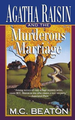 Agatha Raisin and the Murderous Marriage St. Martins Press-3PL