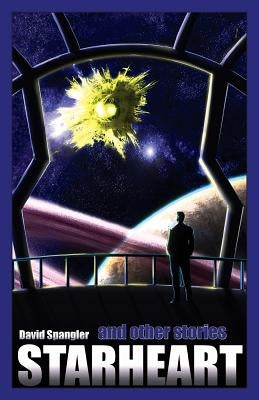 Starheart and Other Stories Paperback Lorian Press
