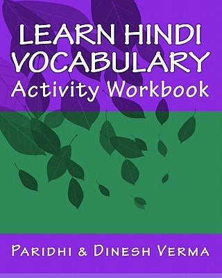 Learn Hindi Vocabulary Activity Workbook by Verma, Paridhi