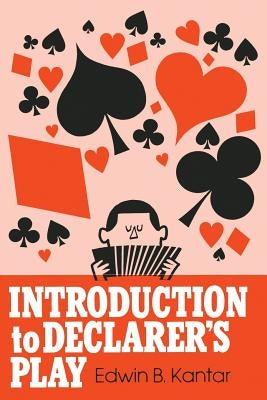 Introduction to Declarer's Play Paperback Wilshire Book Company