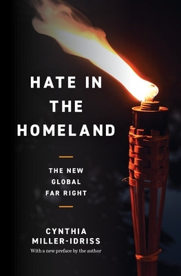 Hate in the Homeland: The New Global Far Right Princeton University Press