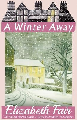 A Winter Away by Fair, Elizabeth