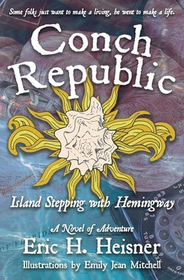 Conch Republic Island Stepping with Hemingway Paperback Lean Dog Productions