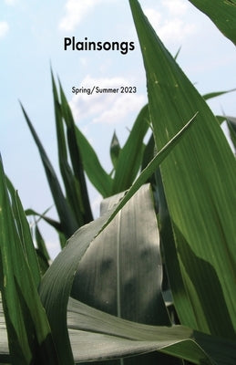 Plainsongs Spring/Summer 2023 Paperback Corpus Callosum Press