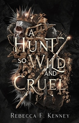 A Hunt So Wild and Cruel: A Fae Christmas Carol Retelling by Kenney, Rebecca F.