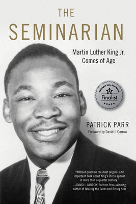 The Seminarian: Martin Luther King Jr. Comes of Age Paperback Lawrence Hill Books