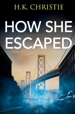 How She Escaped Paperback Keekstar Media
