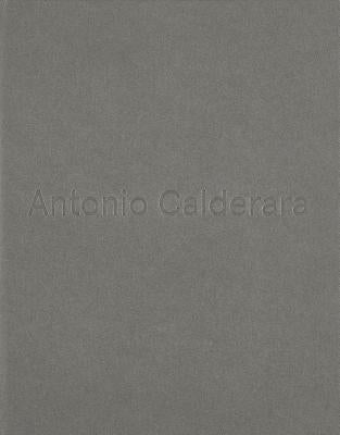 Antonio Calderara: Painting Infinity by Calderara, Antonio