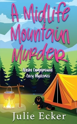 A Midlife Mountain Murder Paperback Independently Published