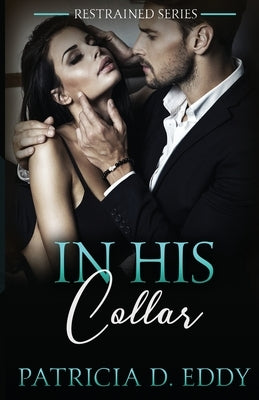 In His Collar Paperback Patricia D. Eddy