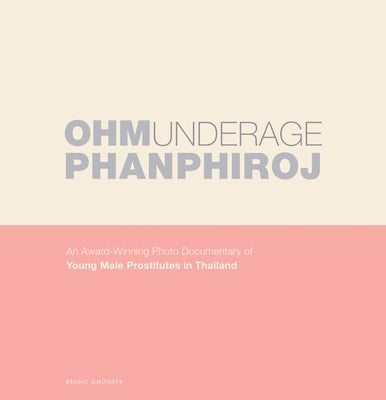 Underage: An Award-Winning Photo Documentary of Young Male Prostitutes in Thailand by Phanphiroj, Ohm