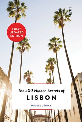 The 500 Hidden Secrets of Lisbon - Updated and Revised Paperback Uitgeverij Luster