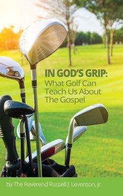 In God's Grip by Levenson, Russell J.