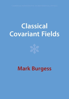 Classical Covariant Fields Paperback Cambridge University Press