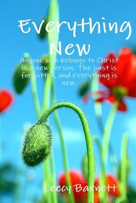 Everything New Paperback Leecy Barnett