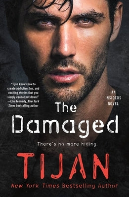 The Damaged: An Insiders Novel St. Martin's Griffin