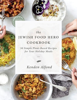 The Jewish Food Hero Cookbook Paperback Jewish Lights Publishing