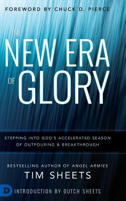 The New Era of Glory by Sheets, Tim