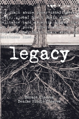 Legacy by Cheeves, Horace