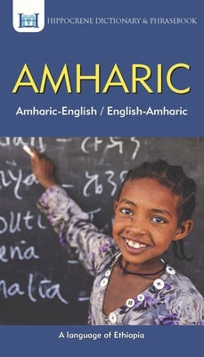 Amharic-English/ English-Amharic Dictionary & Phrasebook by Mawadza, Aquilina