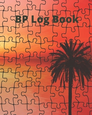 Blood Pressure Log Book/BP Recording Book (104 pages): Health Monitor Tracking Blood Pressure, Weight, Heart Rate, Daily Activity, Notes, Monthly Tren Paperback Independently Published