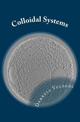Colloidal Systems Paperback Createspace Independent Publishing Platform