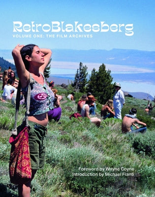 Retroblakesberg: Volume One: The Film Archives by Blakesberg, Jay