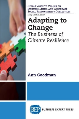 Adapting to Change: The Business of Climate Resilience Paperback Business Expert Press
