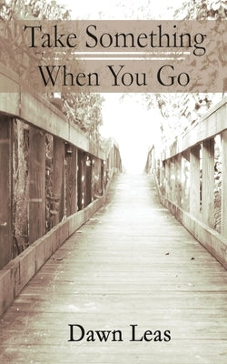 Take Something When You Go Paperback Winter Goose Publishing