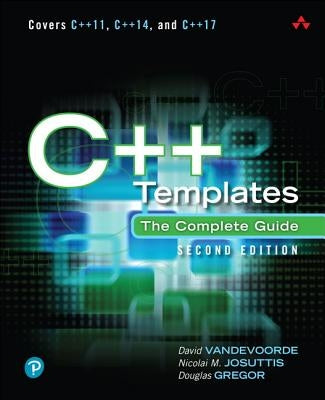 C++ Templates: The Complete Guide by Vandevoorde, David
