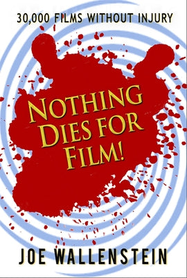 Nothing Dies for Film Paperback Trineday Star