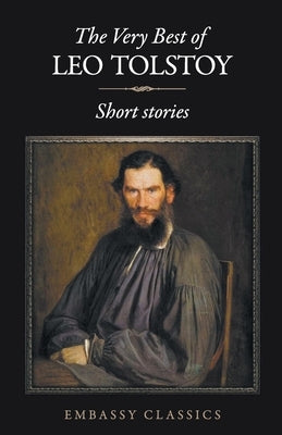 The Very Best Of Leo Tolstoy Paperback Embassy Book Distributors