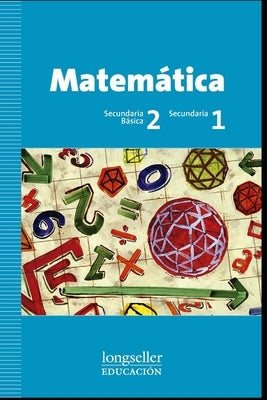 Matemática 2° Secundaria Básica: 1° Secundaria by Zignego, Carlos