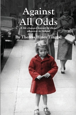 Against All Odds by Hiney Tinggal, Theresa