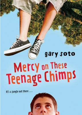 Mercy on These Teenage Chimps Paperback Clarion Books